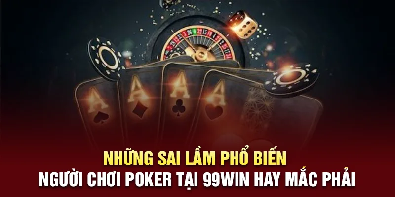 những sai lầm phổ biến cần tránh